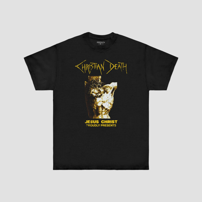 CHRISTIAN DEATH - JESUS CHRIST PROUDLY PRESENTS